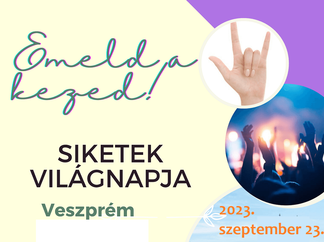 Emeld a kezed! – Siketek Világnapja rendezvény Veszprémben