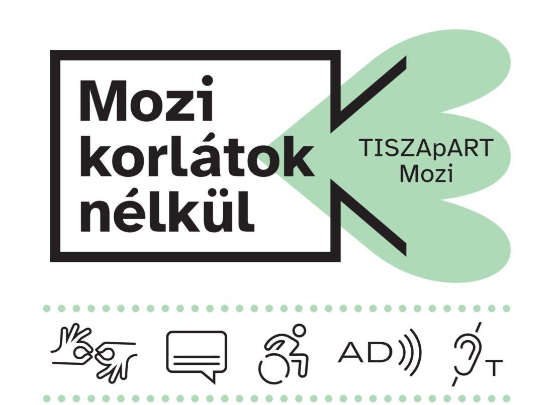 Mozi Korlátok Nélkül – akadálymentesített vetítések a TISZApART Moziban