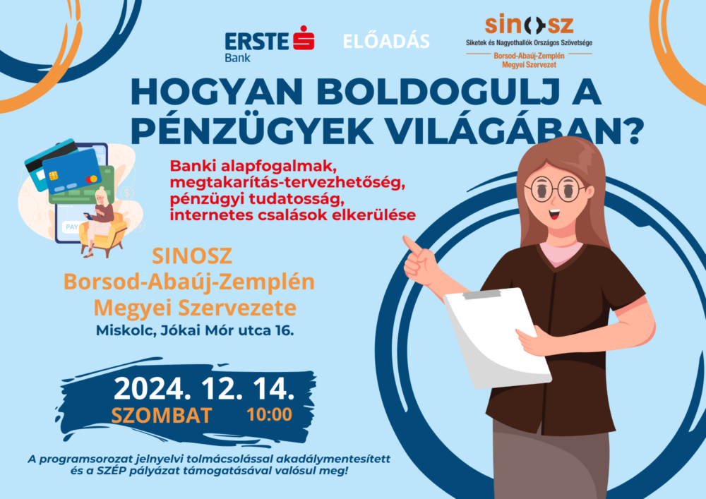 Hogyan boldogulj a pénzügyek világában? – előadás B.-A.-Z. Megyei Szervezetnél