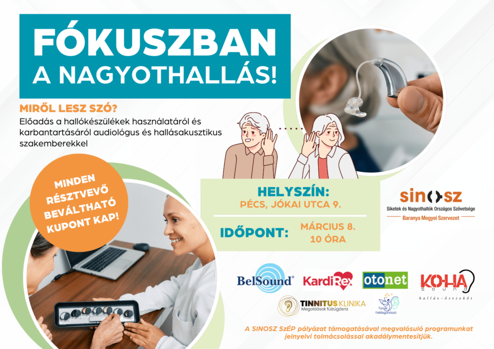 Fókuszban a nagyothallás! – Tájékoztató előadás Baranya vármegyében