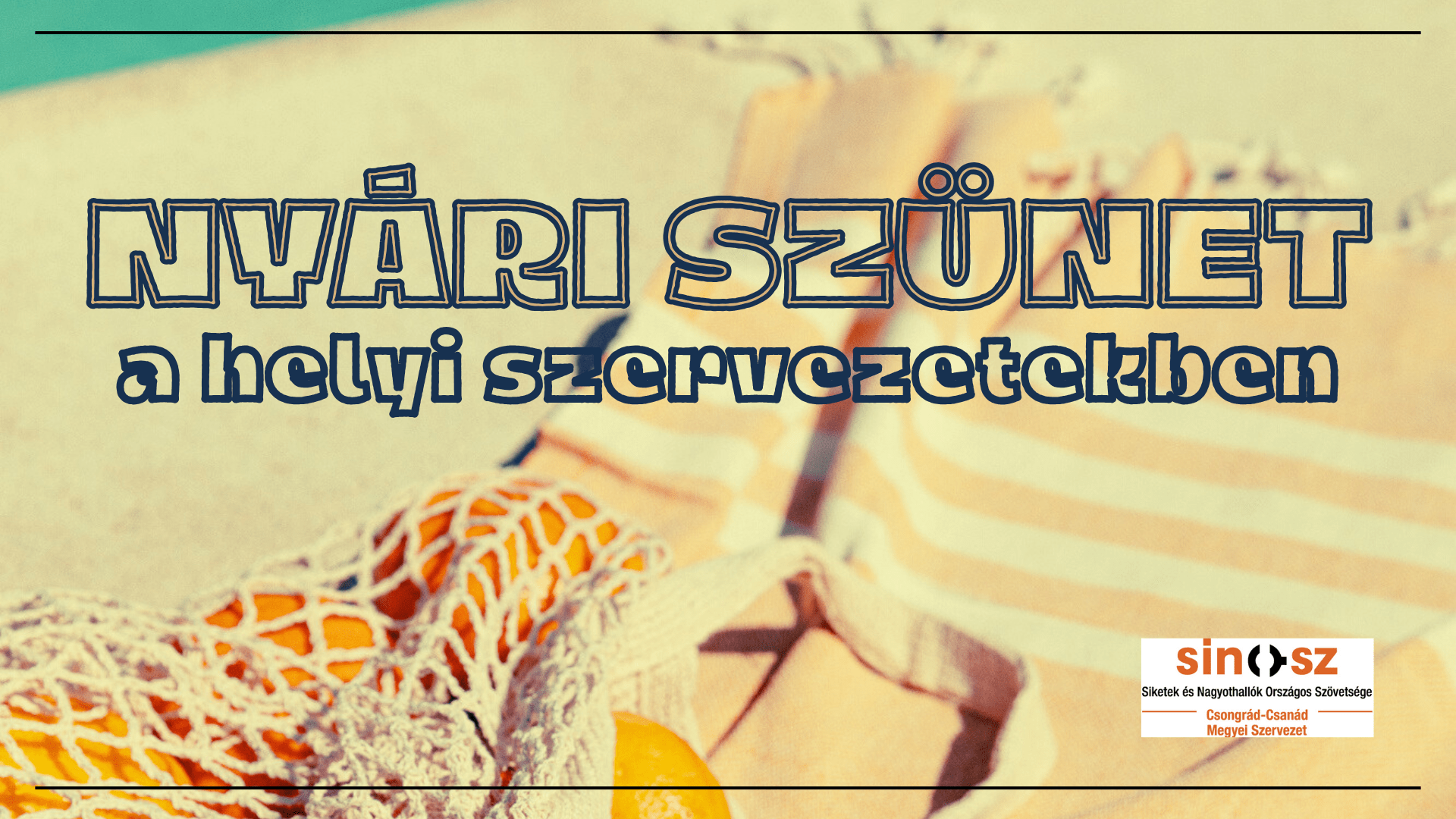 Nyári szünet Hódmezővásárhelyen és Szentesen