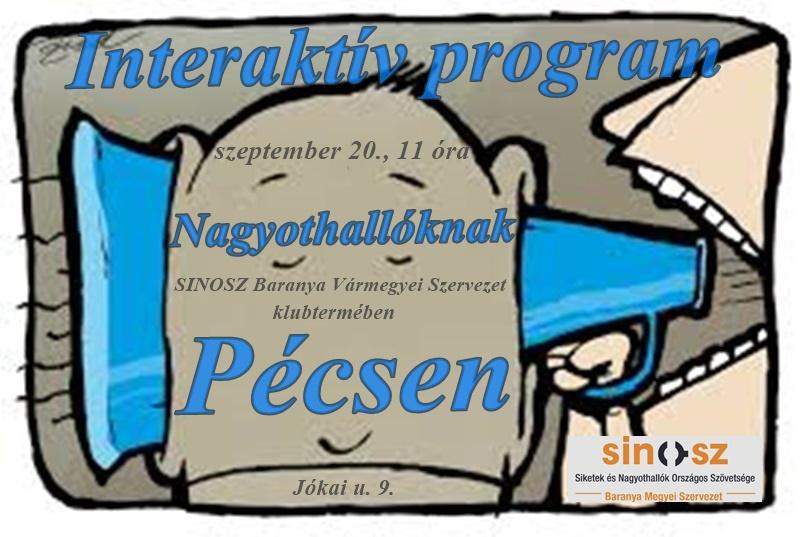 Interaktív program Pécsen nagyothalló érdeklődőknek