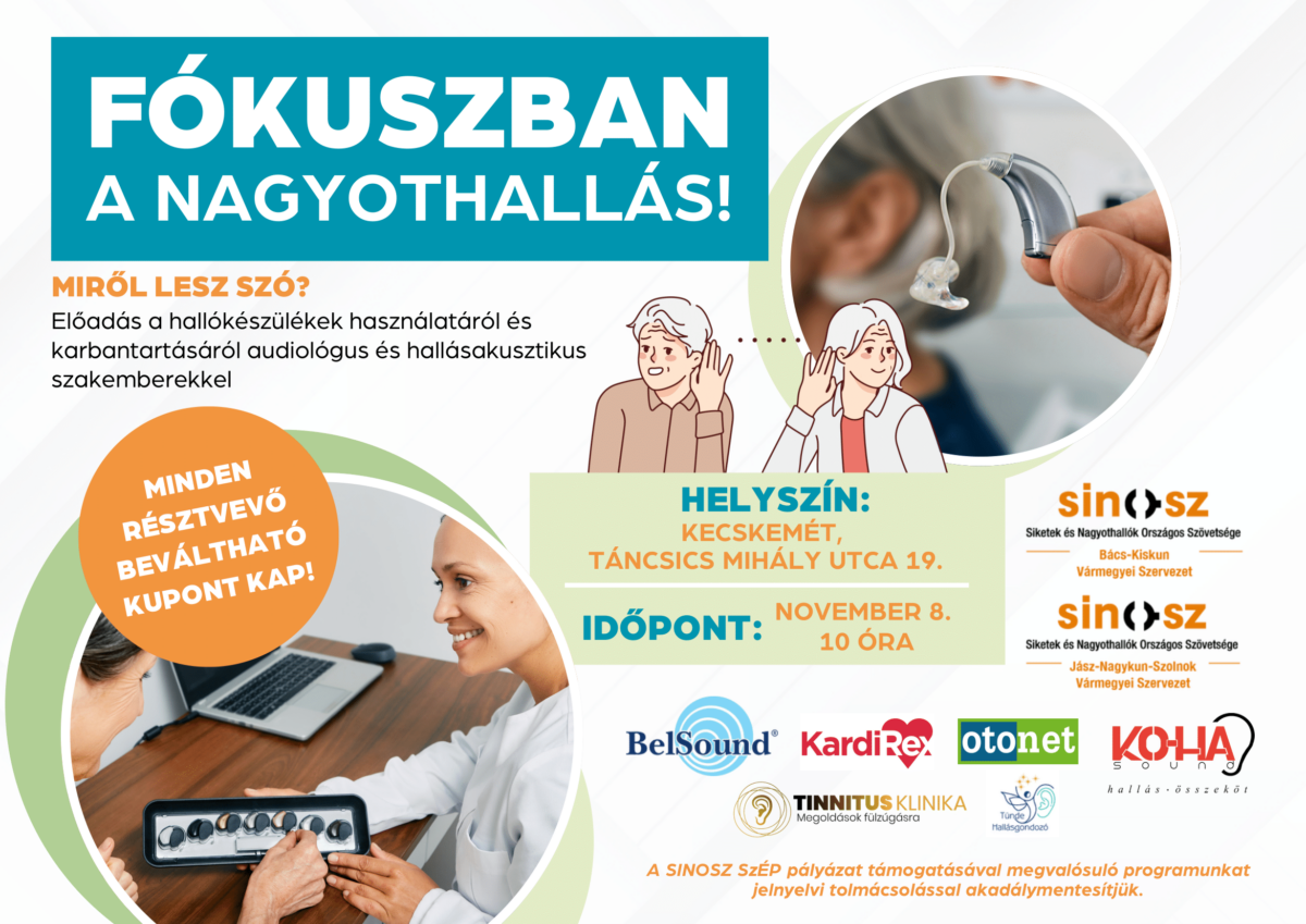 Fókuszban a nagyothallás – Tájékoztató előadás Kecskeméten