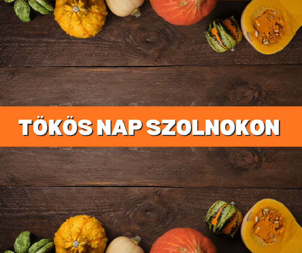 Tökös nap Szolnokon