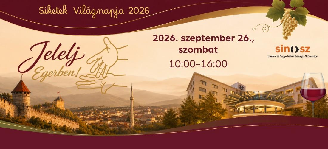 Jelelj Egerben! – Siketek Világnapja 2026