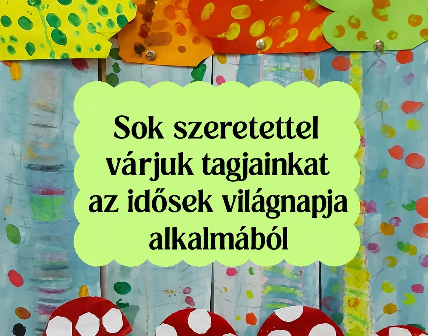 Szépkorú tagjainkat köszöntjük az idősek világnapja alkalmából Kaposváron