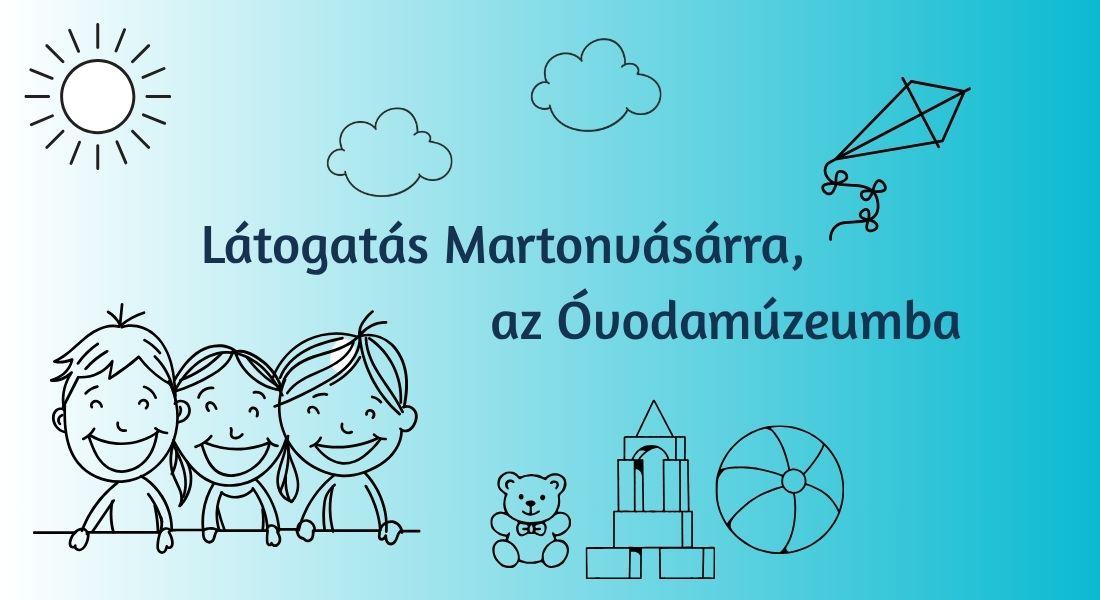 Szomszédoló – a Martonvásári Óvodamúzeumba látogatunk